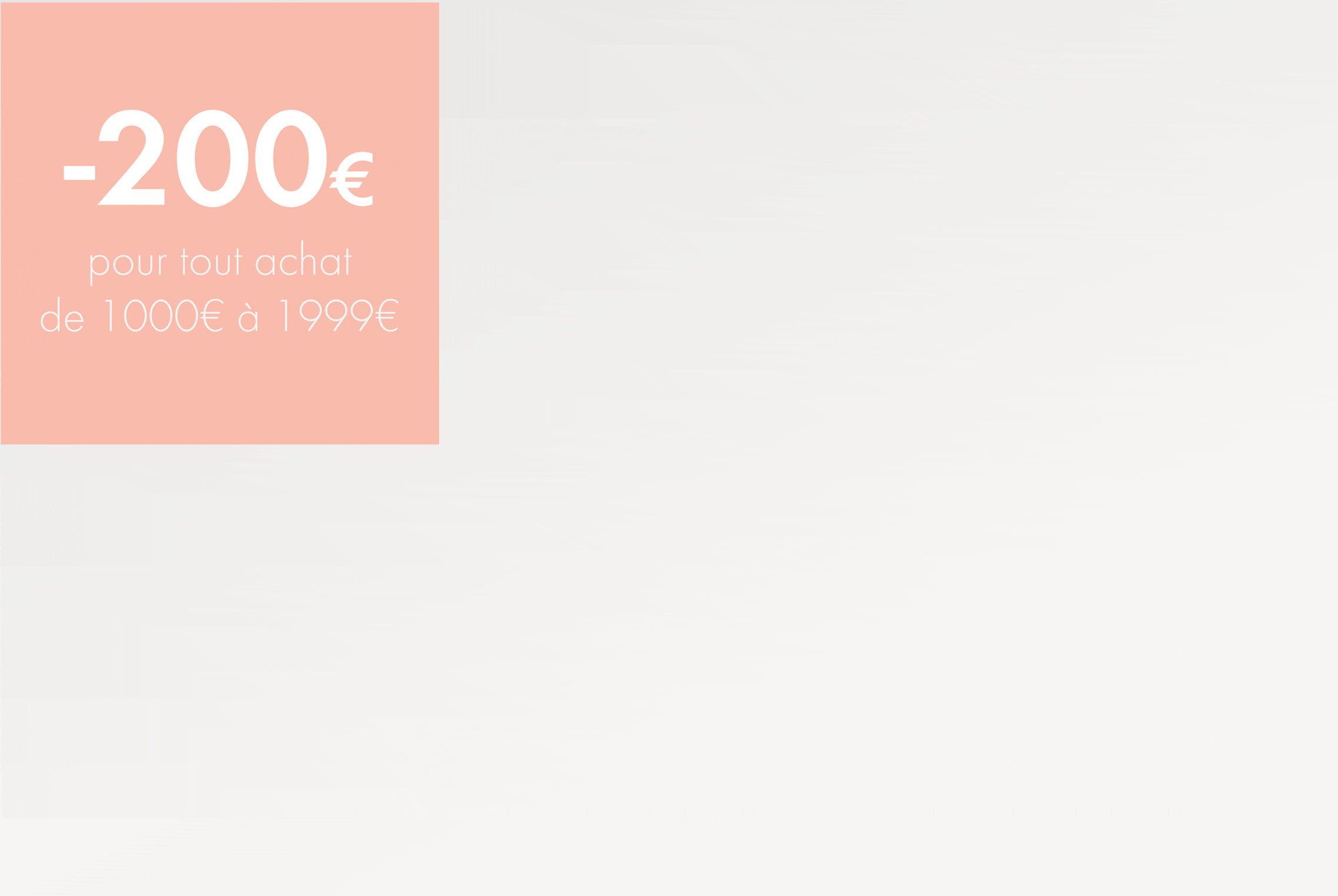 Les Jours Anniversaire 200€ offerts tous les 1000€ d’achat